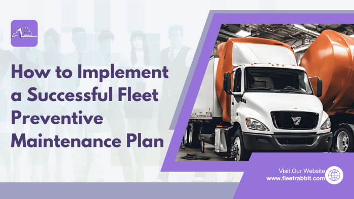 How to Implement a Successful Fleet Preventive Maintenance Plan